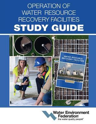 [ed924] #Read^ %Online* Operation of Water Resource Recovery Facilities Study Guide - Water Environment Federation @e.P.u.b~