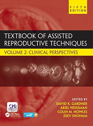 4b9dc] @D.o.w.n.l.o.a.d^ Textbook of Assisted Reproductive Techniques, Fifth Edition: Two Volume Set - David K Gardner %ePub#