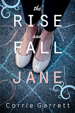 [e23b2] !Full* !Download* The Rise and Fall of Jane: A Modern Retelling of Jane Eyre - Corrie Garrett @e.P.u.b*
