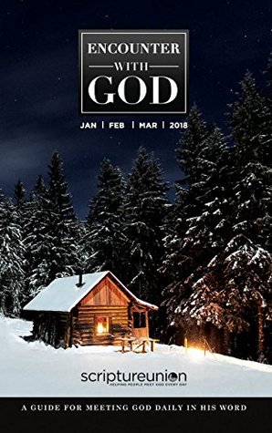 [6f812] @R.e.a.d! Encounter With God Jan   Feb   Mar 2018: A Guide for Meeting God Daily in His Word - Frank Barker ~e.P.u.b@