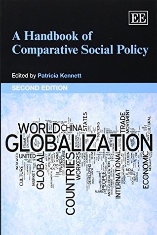 [b714f] %F.u.l.l.~ ~D.o.w.n.l.o.a.d# A Handbook of Comparative Social Policy, Second Edition (Elgar Original Reference) - P. Kennett !ePub^