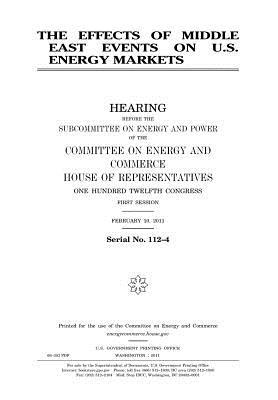 [01fa4] *R.e.a.d@ #O.n.l.i.n.e! The Effects of Middle East Events on U.S. Energy Markets - U.S. Congress %e.P.u.b@