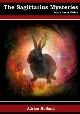[b1e51] #Read! @Online~ The Sagittarius Mysteries - Part 1 Inner Vision - Adrian Holland ~P.D.F#