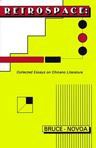 [4fc73] ~F.u.l.l.^ @D.o.w.n.l.o.a.d! RetroSpace: Collected Essays on Chicano Literature - Juan Bruce-Novoa @PDF@