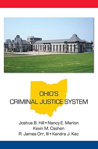 [95470] !Read* Ohio's Criminal Justice System (State-specific Criminal Justice) - Joshua B. Hill @P.D.F~