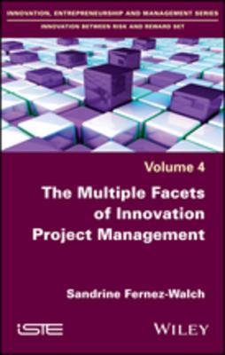 [e2cd4] ~R.e.a.d^ The Multiple Facets of Innovation Project Management - Sandrine Fernez-Walch @ePub#