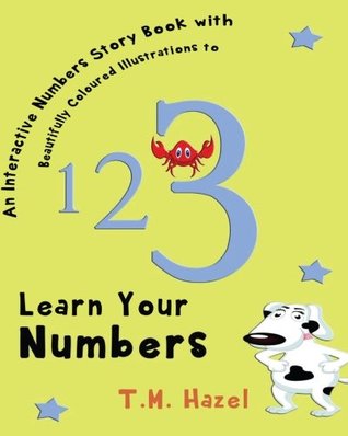 390ee] *D.o.w.n.l.o.a.d* Children's Books: NUMBERS BOOK (Colourful Number Counting Book for 3-5 year old): NUMBERS BOOK FOR KIDS, AGES 3-5 (Volume 3) - T.M. Hazel %PDF^