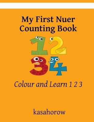 [fb301] *F.u.l.l.@ %D.o.w.n.l.o.a.d~ My First Nuer Counting Book: Colour and Learn 1 2 3 - Kasahorow *e.P.u.b%