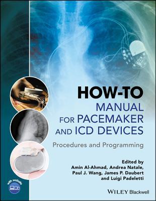 7a771] ^D.o.w.n.l.o.a.d^ How-To Manual for Pacemaker and ICD Devices: Procedures and Programming - Amin Al-Ahmad #P.D.F*