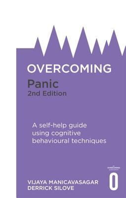 2fd57] ^D.o.w.n.l.o.a.d~ Overcoming Panic, 2nd Edition: A self-help guide using cognitive behavioural techniques - Vijaya Manicavasagar %e.P.u.b*