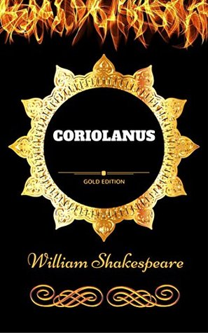 [0ade8] #Full~ %Download* Coriolanus: By William Shakespeare - Illustrated - William Shakespeare !e.P.u.b@