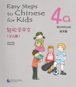 [9438b] ^Download# Easy Steps to Chinese for Kids 4A: Workbook (English and Chinese Edition) - Yamin Ma @PDF~