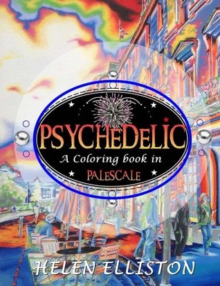 [8a357] #Full~ *Download% Psychedelic - Palescale adult coloring book: New coloring style! 21 images. Accentuate the colors! (interior art printed in paled color to guide you!) - Helen Elliston %PDF*