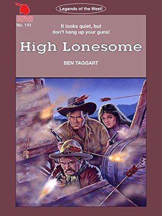 [ce292] @R.e.a.d~ Cleveland Westerns: High Lonesome (Legends of the West Book 141) - Ben Taggart !e.P.u.b%