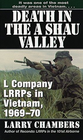 69df8] ^D.o.w.n.l.o.a.d@ Death in the A Shau Valley: L Company LRRPs in Vietnam, 1969-70 - Larry Chambers @ePub#