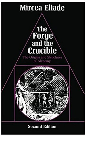 [1ce75] *F.u.l.l.^ ~D.o.w.n.l.o.a.d% The Forge and the Crucible: The Origins and Structure of Alchemy - Mircea Eliade *e.P.u.b@