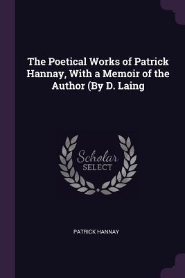2ccdf] @D.o.w.n.l.o.a.d% The Poetical Works of Patrick Hannay, with a Memoir of the Author (by D. Laing - Patrick Hannay ~e.P.u.b!