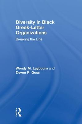 [cdd24] @Download@ Diversity in Black Greek Letter Organizations: Breaking the Line - Wendy Marie Laybourn !e.P.u.b!