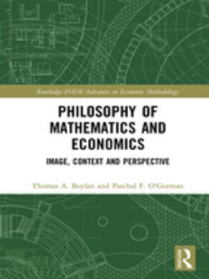 18545] ~D.o.w.n.l.o.a.d~ Philosophy of Mathematics and Economics: Image, Context and Perspective - Thomas A. Boylan !PDF#