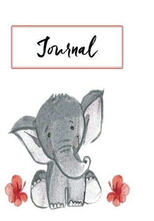 [382e9] ^Read* Journal: Cute Elephant: Notebook, Journal, Diary: 120 pages, 7 x 10 inches (Always and Forever Journals) - Siya : Always and Forever Store %P.D.F%