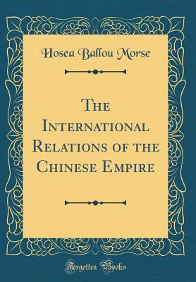[c1af4] #Download* The International Relations of the Chinese Empire - Hosea Ballou Morse ~P.D.F*