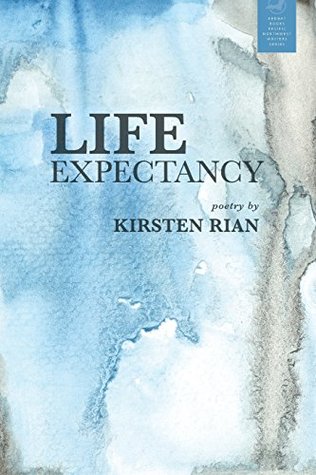 [c4ef2] @R.e.a.d~ Life Expectancy (Redbat Books Pacific Northwest Writers Series) - Kirsten Rian #ePub*