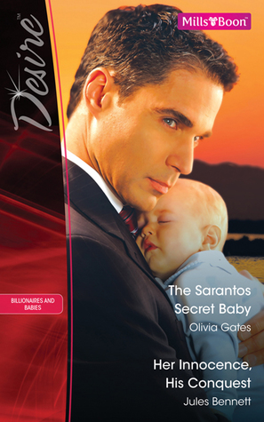 [a5a45] ~Read* The Sarantos Secret Baby/Her Innocence, His Conquest - Jules Bennett *PDF!