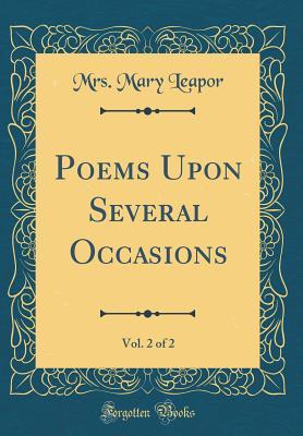 [158b3] ~Read~ Poems Upon Several Occasions, Vol. 2 of 2 (Classic Reprint) - Mary Leapor ^ePub#