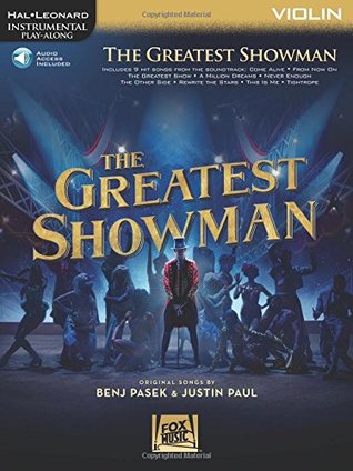 [cde48] #Download! The Greatest Showman: Instrumental Play-Along Series for Violin - Benj Pasek !PDF*