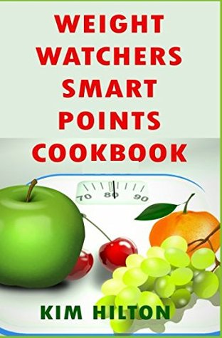 [11e2a] ~Full# #Download! Weight Watchers Smart Points Cookbook: Mouthwatering Slow Cooker Recipes for Fast Weight Loss & Healthy Living - Kim Hilton !e.P.u.b%