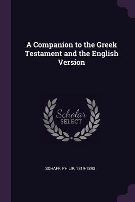[08659] #Read! A Companion to the Greek Testament and the English Version - Philip Schaff *ePub@