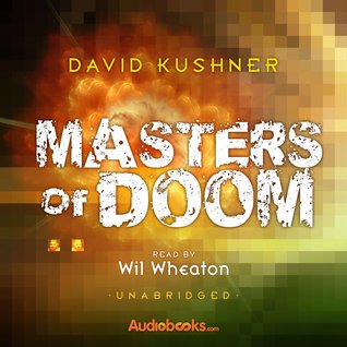 [e74ee] %R.e.a.d~ @O.n.l.i.n.e% Masters of Doom: How Two Guys Created an Empire and Transformed Pop Culture - David Kushner *P.D.F#