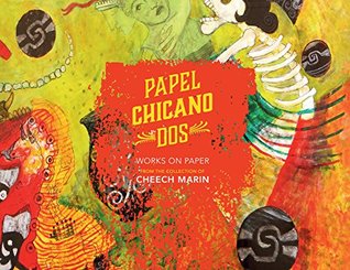 [dcb52] #Read% Papel Chicano Dos: Works on Paper from the Collection of Cheech Marin - Cheech Marin %e.P.u.b#