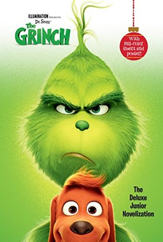 [89579] !Read@ Illumination presents Dr. Seuss' The Grinch: The Deluxe Junior Novelization - Random House ~e.P.u.b%