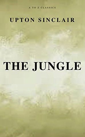 [efc7b] ^Download* The Jungle (Best Navigation, Free AudioBook) (A to Z Classics) - Upton Sinclair !e.P.u.b#