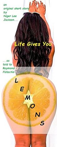 [4f2d8] *F.u.l.l.^ @D.o.w.n.l.o.a.d% Life Gives you Lemons (BlackAttack Series Book 1) - Niger L. Jackson ^ePub%