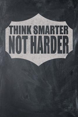 [f0286] @Download* Think Smarter Not Harder: Awesome Cute Writing Journal Wide Ruled 6 X 9 In, 108 Pages Book for Boys, Kids, School, Students and Teachers (Cool Writing Notebook) -  @e.P.u.b#