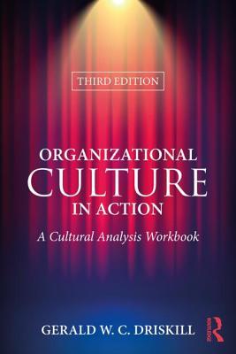 [152fd] ~Read% ^Online# Organizational Culture in Action: A Cultural Analysis Workbook - Gerald W. Driskill @ePub^