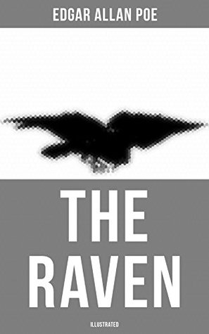 962a9] *D.o.w.n.l.o.a.d* The Raven (Illustrated): Including Poe's Biography & Essays on His Selected Poems - Edgar Allan Poe *ePub@