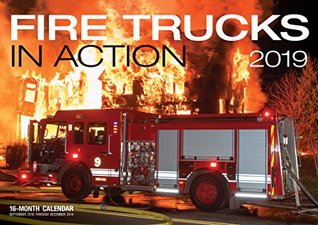 [f57a8] %Read^ Fire Trucks In Action 2019: 16-Month Calendar Includes September 2018 through December 2019 - Larry Shapiro %ePub~