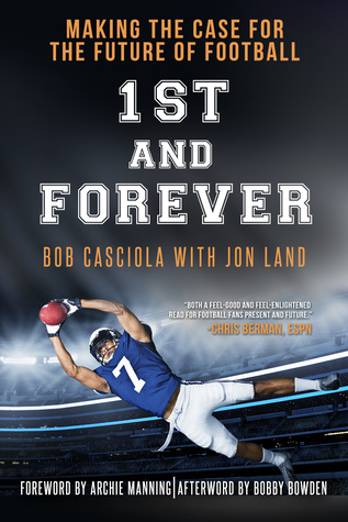 [80b18] *Full* ^Download% 1st and Forever: Making the Case for the Future of Football - Bob Casciola %PDF@