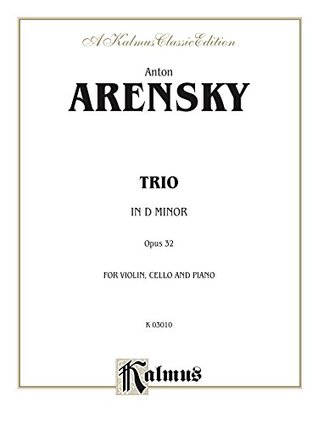 [e6e59] ~Download% Trio in D Minor, Op. 32: For Violin, Cello and Piano (Kalmus Edition) - Anton Arensky @e.P.u.b%