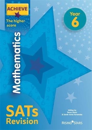 [b2584] ^Download* Achieve Mathematics SATs Revision The Higher Score Year 6 (Achieve Key Stage 2 SATs Revision) - Trevor Dixon *e.P.u.b!