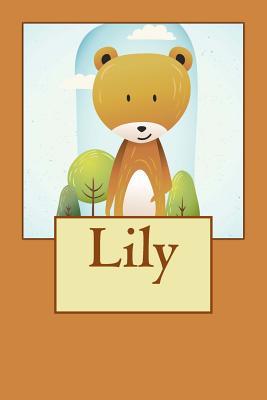 [0db63] @F.u.l.l.@ ^D.o.w.n.l.o.a.d@ Lily: Bear Personalized Name 100 Lined Journal Pages Diary 6x 9 Large Composition Note Book Gloss Finish Paperback -  %ePub!