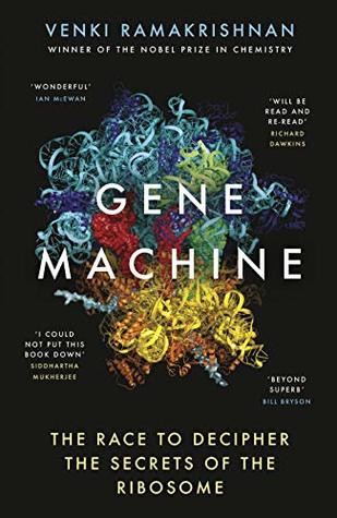 [148b9] #R.e.a.d% The Gene Machine: The Race to Decipher the Secrets of the Ribosome - Venki Ramakrishnan ~e.P.u.b~