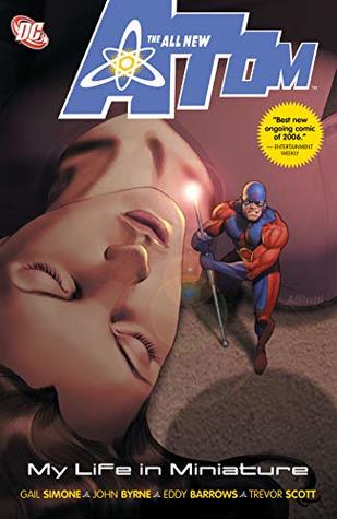 6eb75] #D.o.w.n.l.o.a.d! The All New Atom (2006-2008): My Life in Miniature - Gail Simone @P.D.F%