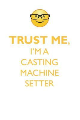 333fc] #D.o.w.n.l.o.a.d@ TRUST ME, I'M A CASTING MACHINE SETTER AFFIRMATIONS WORKBOOK Positive Affirmations Workbook. Includes: Mentoring Questions, Guidance, Supporting You. - Affirmations World @PDF@