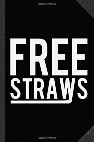 [d66d6] ~Full* ^Download# Free Straws Anti-Ban Journal Notebook: Blank Lined Ruled For Writing 6x9 120 Pages -  %e.P.u.b@