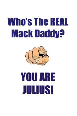 [e8cfb] ~F.u.l.l.! #D.o.w.n.l.o.a.d^ JULIUS IS THE REAL MACK DADDY AFFIRMATIONS WORKBOOK Positive Affirmations Workbook Includes: Mentoring Questions, Guidance, Supporting You - Affirmations World ^P.D.F*