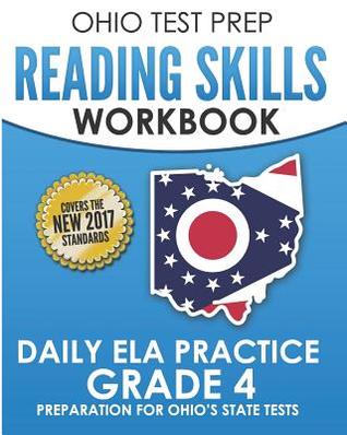 [a1620] ~Full~ #Download! Ohio Test Prep Reading Skills Workbook Daily Ela Practice Grade 4: Practice for Ohio's State Tests for English Language Arts - O Hawas #PDF#